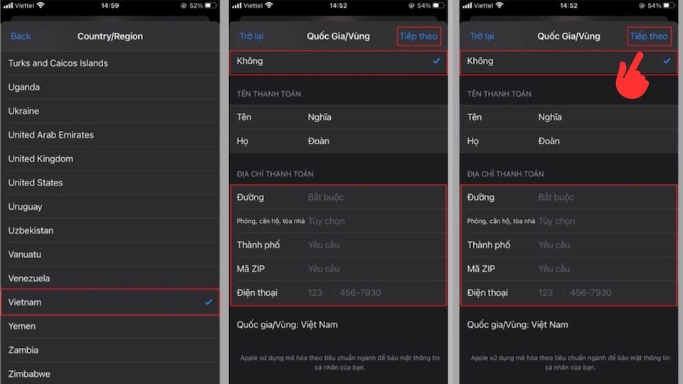 Bước 3: Chọn Việt Nam => Đồng ý => chọn Không tại Phương thức thanh toán => nhập đầy đủ Địa chỉ thanh toán => Tiếp theo. 